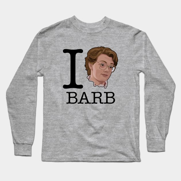 Stranger Things I Love Barb Long Sleeve T-Shirt by Rebus28